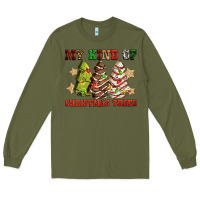 Army Green My kind of Christmas trees Long Sleeve Tee - RanaPortraitStore