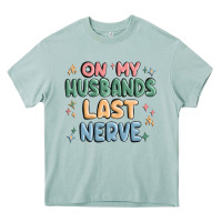 Arona on my husbands last last nerve Heavy Core Tee - MaliasSmallBusiness