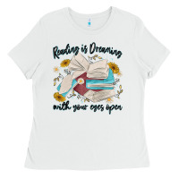 Reading Is Dreaming With Your Eyes Open Ladies Tee | Teevron
