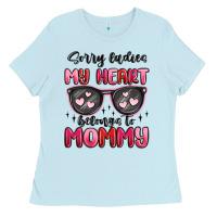 Baby Blue sorry ladies my heart belongs to mommy Ladies Tee - MaliasSmallBusiness