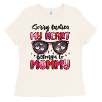 Bone sorry ladies my heart belongs to mommy Ladies Tee - MaliasSmallBusiness