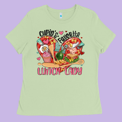 Cupids Favorite Lunch Lady Ladies Tee Designed By Maliassmallbusiness