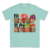 Seafoam no bitchin'in my kitchen Classic Tee - Artiststas