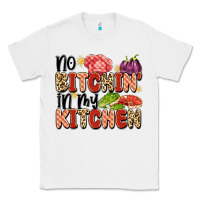 White no bitchin'in my kitchen Classic Tee - Artiststas