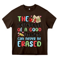Chocolate Brown the influence of a good teacher can never be  eras Heavy Core Tee - MaliasSmallBusiness