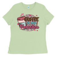 Matcha coffee is my valentine Ladies Tee - MaliasSmallBusiness
