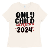 Bone only child expiring 2024 Ladies Tee - MaliasSmallBusiness