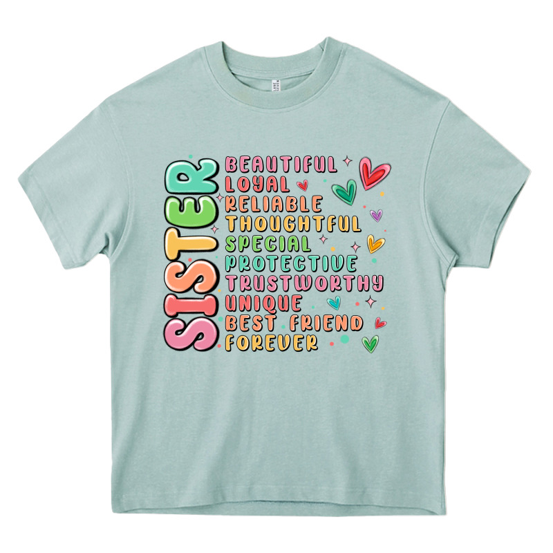 Sister Beautiful Loyal Reliable Heavy Core Tee by MaliasSmallBusiness | Teevron