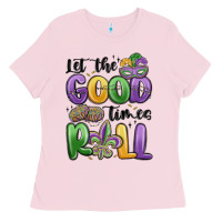 Let The Good Times Roll Ladies Tee | Teevron