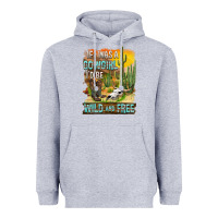 Heather Grey If Was A Cowgirl I'd Be Wild And Free Heavyweight Hoodie - FaDigitalArtStudio