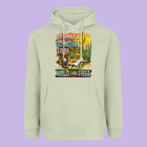 If Was A Cowgirl I'd Be Wild And Free Heavyweight Hoodie Designed By Fadigitalartstudio