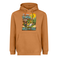 Meerkat If Was A Cowgirl I'd Be Wild And Free Heavyweight Hoodie - FaDigitalArtStudio