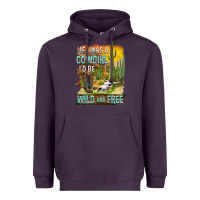 Plum If Was A Cowgirl I'd Be Wild And Free Heavyweight Hoodie - FaDigitalArtStudio
