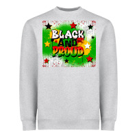 Heather Grey black and proud Heavyweight Sweatshirt - CowGirlArtShop