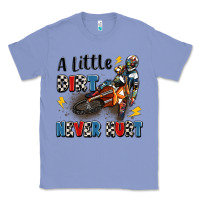 Colony Blue a little dirt never hurt Classic Tee - Artiststas