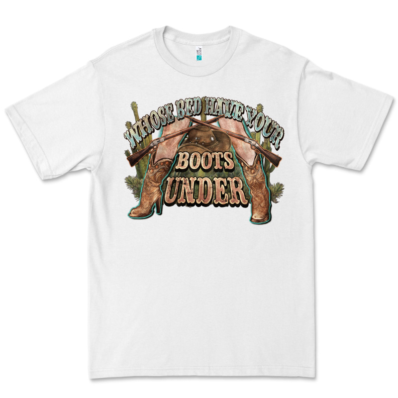 Whose Bed Have Your Boots Under Cowboy Western Premium Tee by NancyCooperArtShop | Teevron