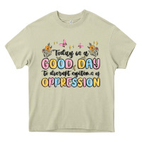 Mossy today is a good day to disrupt systems of oppressi Heavy Core Tee - MaliasSmallBusiness