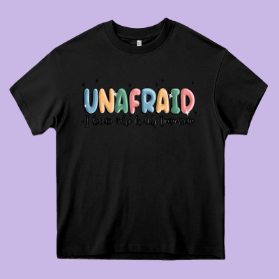Unafraid Heavy Core Tee Designed By Maliassmallbusiness