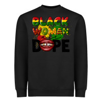 Black black woman are dope Heavyweight Sweatshirt - CowGirlArtShop