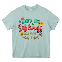 Arona aint no siblings like that ones i got Heavy Core Tee - MaliasSmallBusiness
