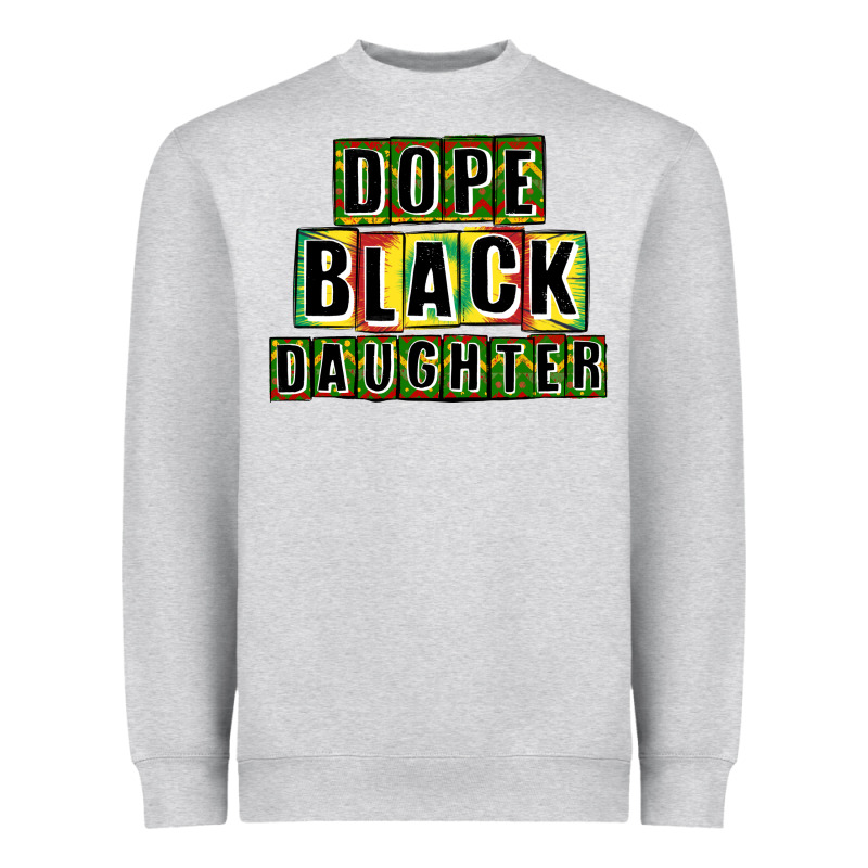Dope Black Daughter Heavyweight Sweatshirt by CowGirlArtShop | Teevron