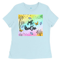 Baby Blue just breathe Ladies Tee - MaliasSmallBusiness