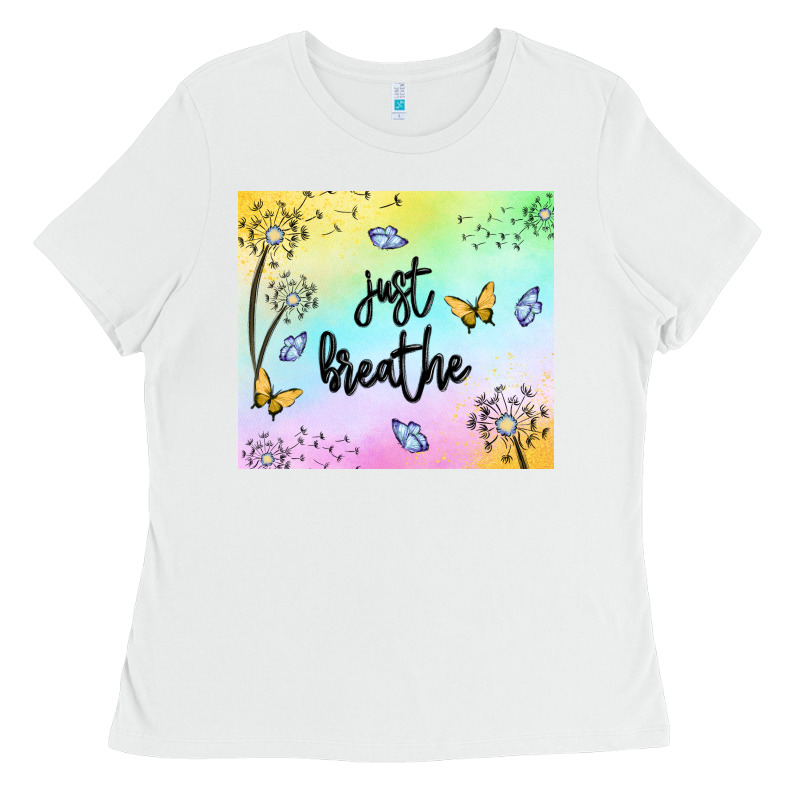 Just Breathe Ladies Tee by MaliasSmallBusiness | Teevron
