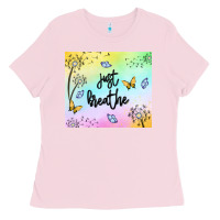 Just Breathe Ladies Tee | Teevron