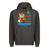 Smoke Half coffee half daycare provider Premium Hoodie - FaDigitalArtStudio