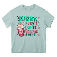 Arona sorry my iced coffee made me latte Heavy Core Tee - MaliasSmallBusiness