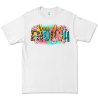 White you are enough Premium Tee - NancyCooperArtShop