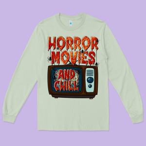 Horror Movies And Chill Long Sleeve Tee Designed By Texasbilliewilder
