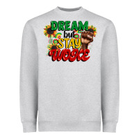 Heather Grey dream but stay woke juneteenth Heavyweight Sweatshirt - CowGirlArtShop