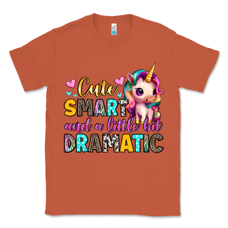 Cute Smart And A Little Bit Dramatic Classic Tee by Artiststas | Teevron