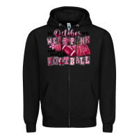 Black in october we wear pink and watch football Zipper Hoodie - FaDigitalArtStudio