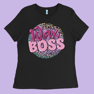 Wax Boss Ladies Tee Designed By Maliassmallbusiness