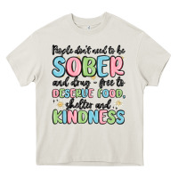 Cream people dont need to be sober and drugfree to deserve food Heavy Core Tee - MaliasSmallBusiness