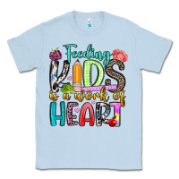 Dusty Blue feeding kids is a work of heart Classic Tee - Artiststas