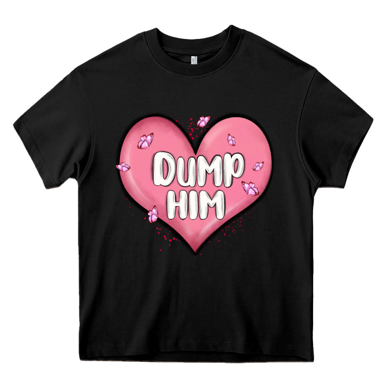 Dump Him Valentines Day Heavy Core Tee by MaliasSmallBusiness | Teevron