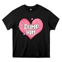 Black dump him valentines day Heavy Core Tee - MaliasSmallBusiness