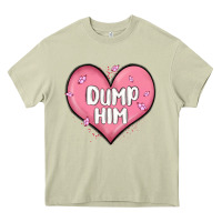 Mossy dump him valentines day Heavy Core Tee - MaliasSmallBusiness