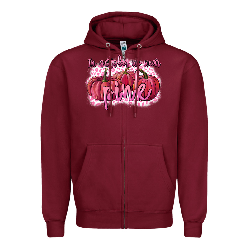 In October We Wear Pink Breast Cancer Zipper Hoodie by FaDigitalArtStudio | Teevron