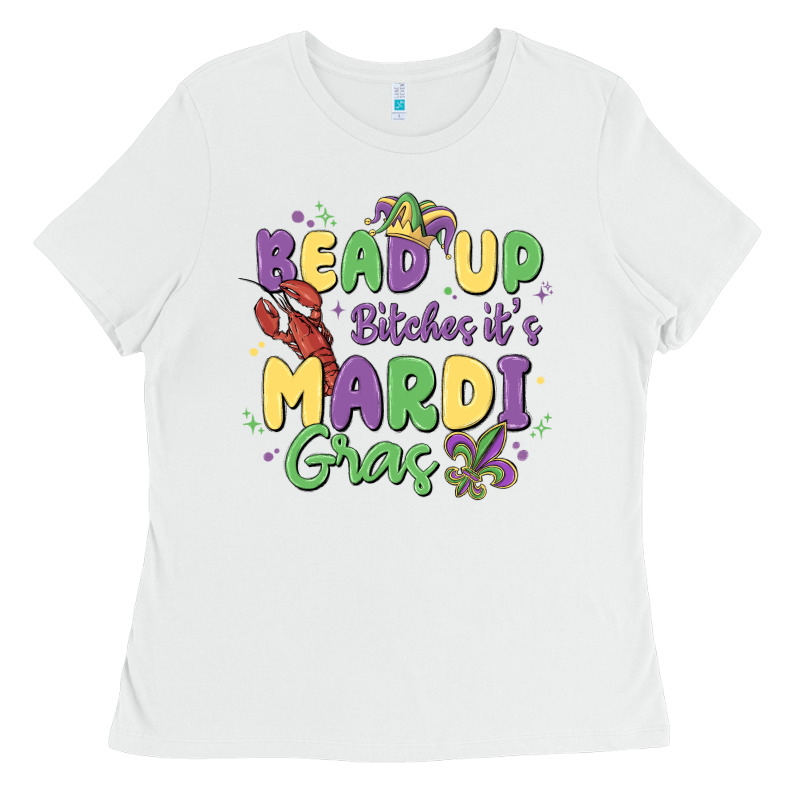 Bead Up Bitches It's Mardi Gras Ladies Tee by MaliasSmallBusiness | Teevron