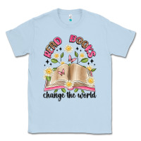 Dusty Blue read books change the world artiststas Classic Tee - Artiststas