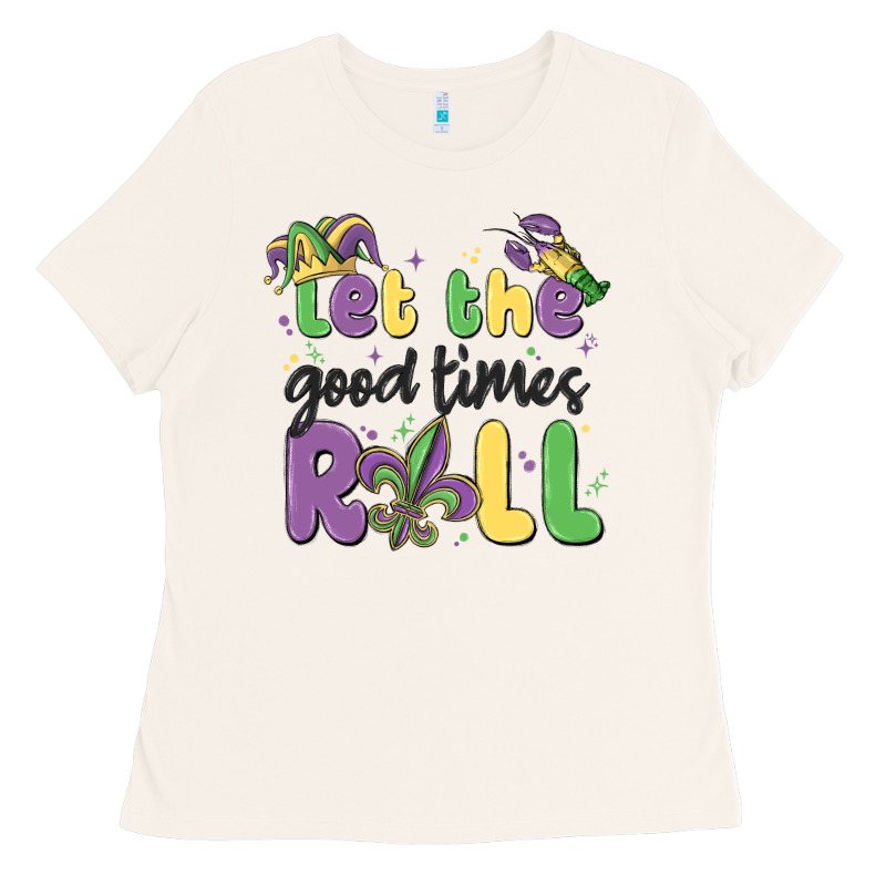 Let The Good Times Roll Ladies Tee by MaliasSmallBusiness | Teevron