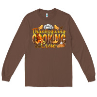 Chestnut Thanksgiving Cooking Crew Long Sleeve Tee - texasbilliewilder