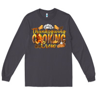 Smoke Thanksgiving Cooking Crew Long Sleeve Tee - texasbilliewilder