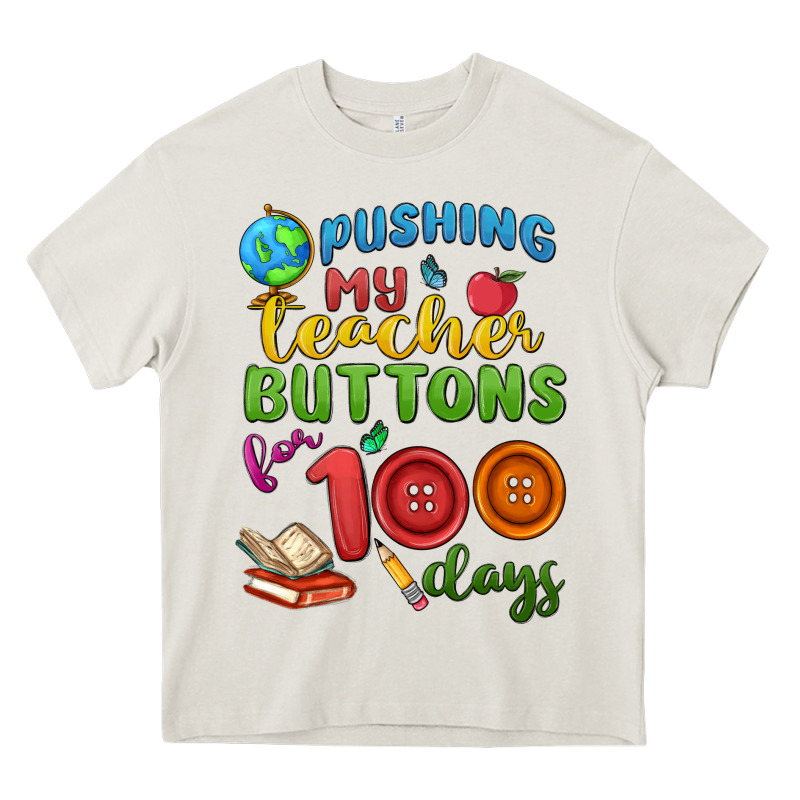 Pushing My Teacher Buttons For 100 Days Heavy Core Tee by MaliasSmallBusiness | Teevron
