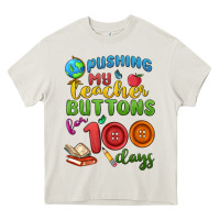 Cream pushing my teacher buttons for 100 days Heavy Core Tee - MaliasSmallBusiness