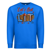 True Royal let's get lit 1 Premium Sweatshirt - BundleAndBundleShop